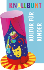 KNALLBUNT – Kultur für Kinder