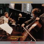 Tretjakov, Georgian, Gililov: Werke von Schostakowitsch und Dvorák (1998)
